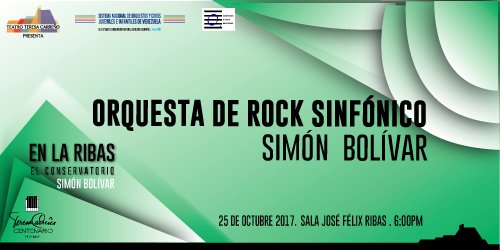 Orquesta de Rock Sinfónico Simón Bolivar en el Teresa Carreño 25 de Octubre 2017