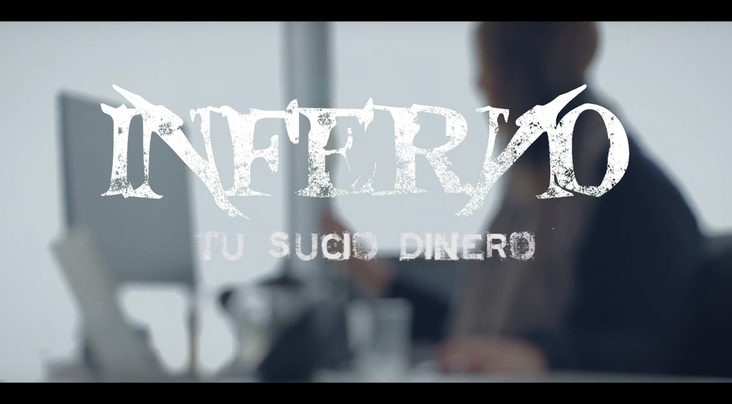 "Tu Sucio Dinero" videoclip de Inferno